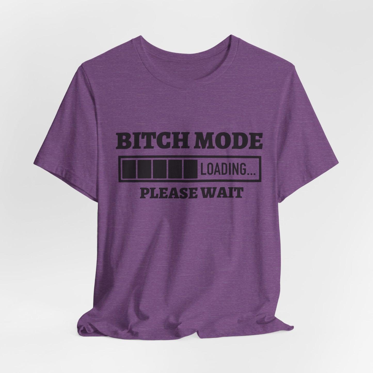 Bitch Mode loading