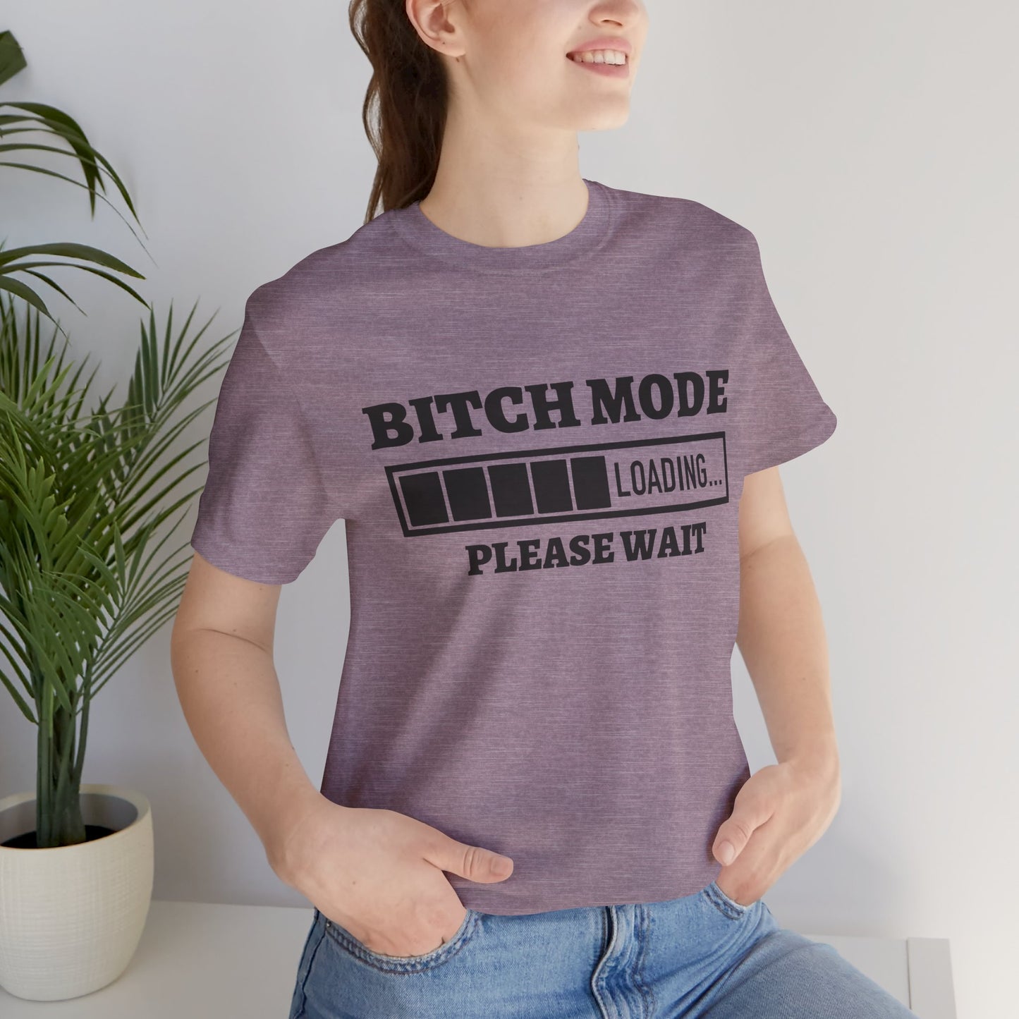 Bitch Mode loading