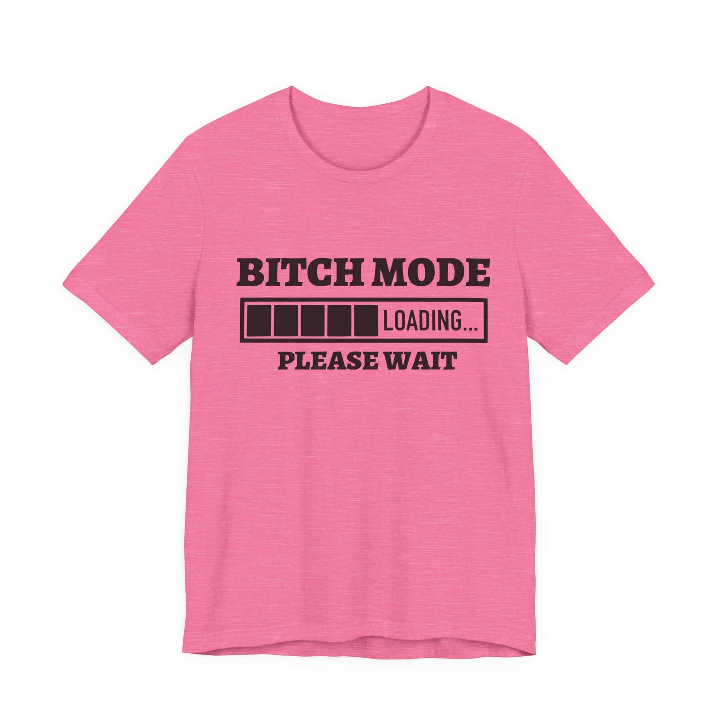 Bitch Mode loading