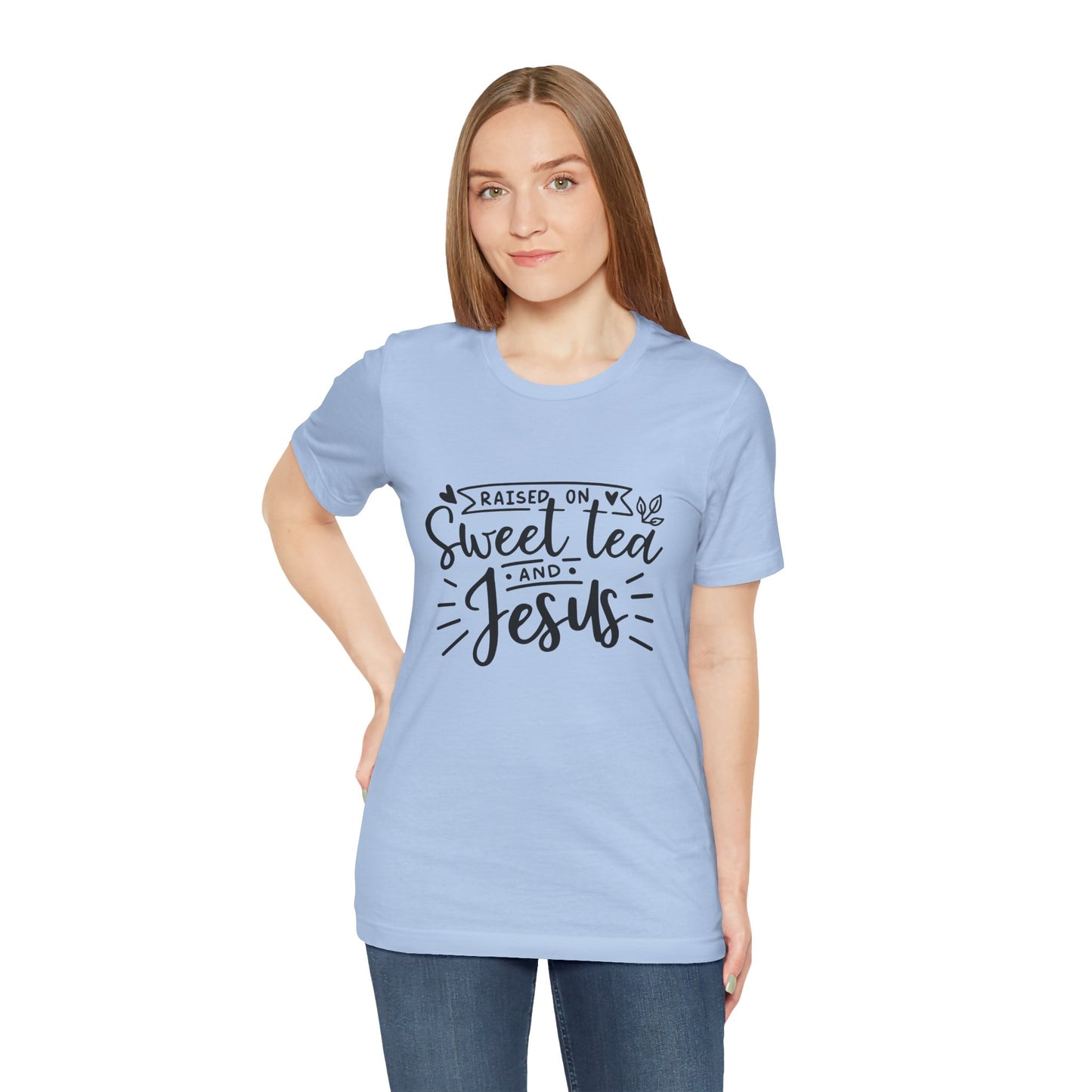 Raised on Sweet Tea & Jesus Unisex Short Sleeve Tee