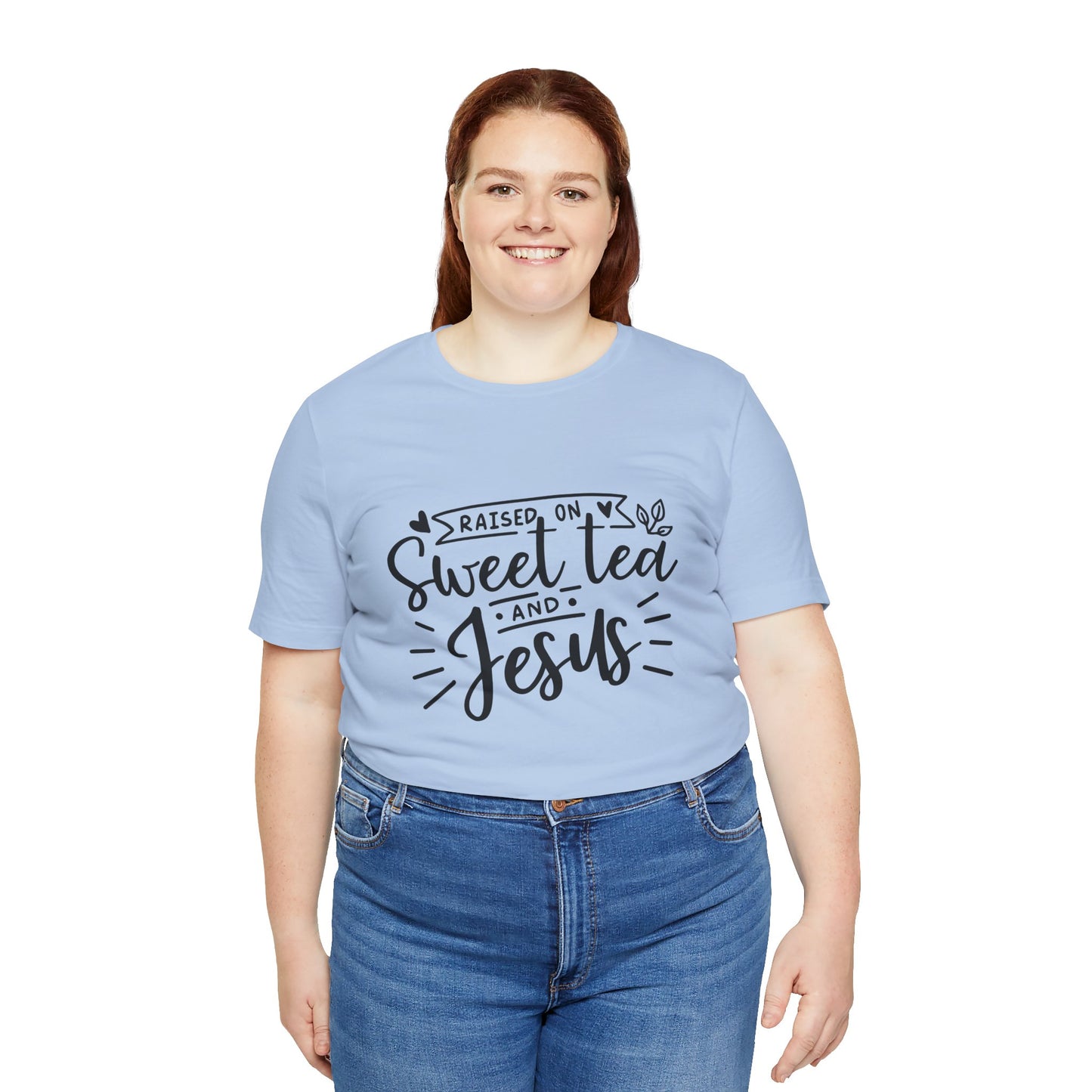 Raised on Sweet Tea & Jesus Unisex Short Sleeve Tee
