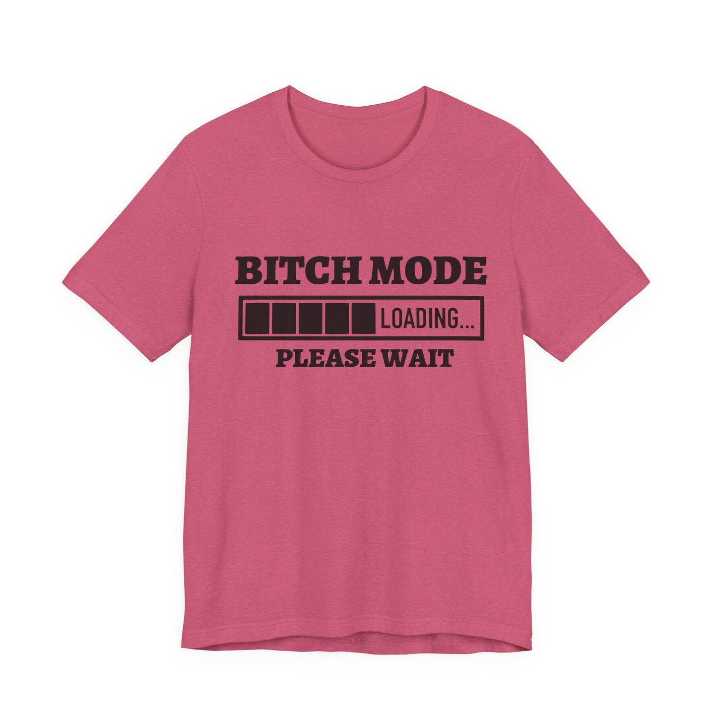 Bitch Mode loading