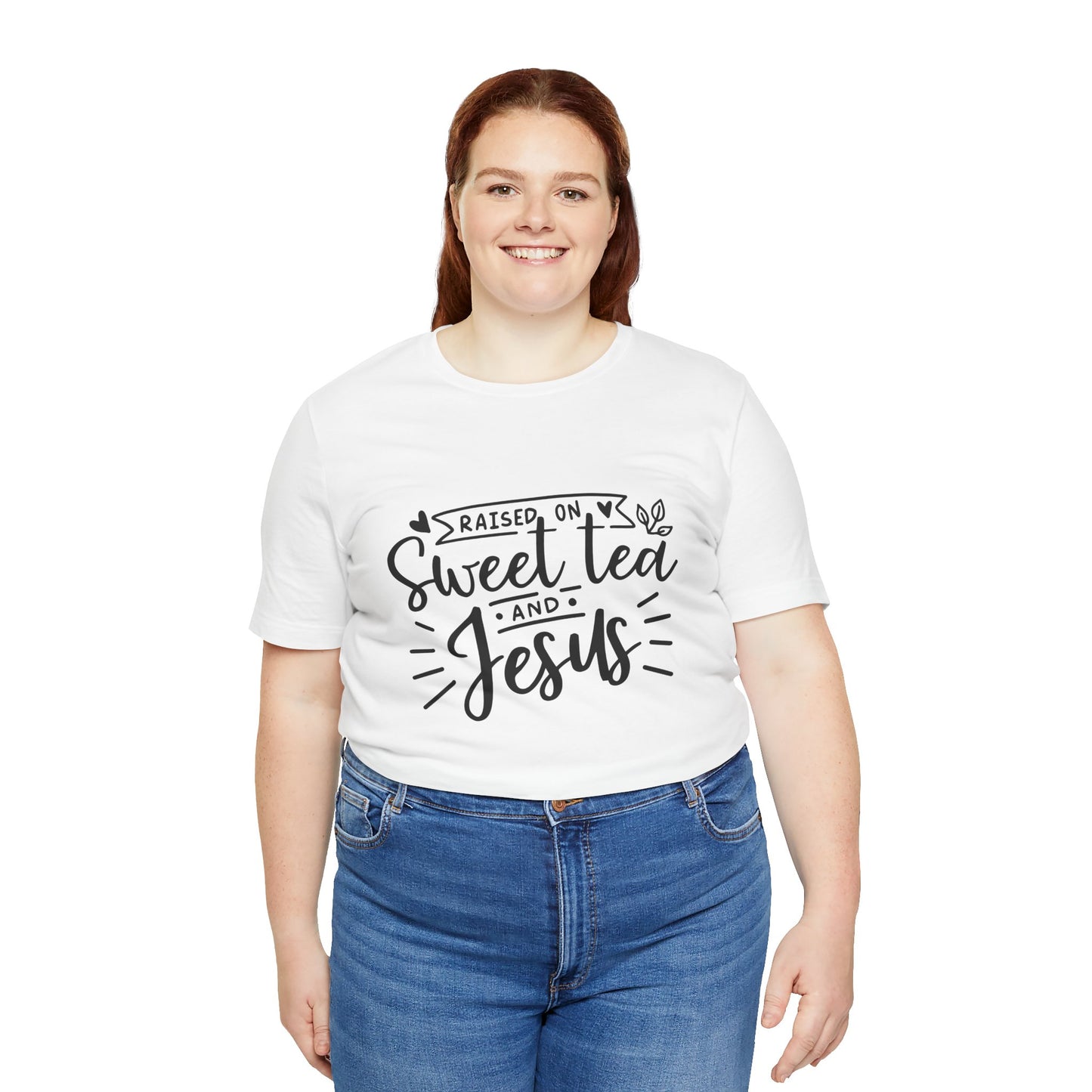 Raised on Sweet Tea & Jesus Unisex Short Sleeve Tee