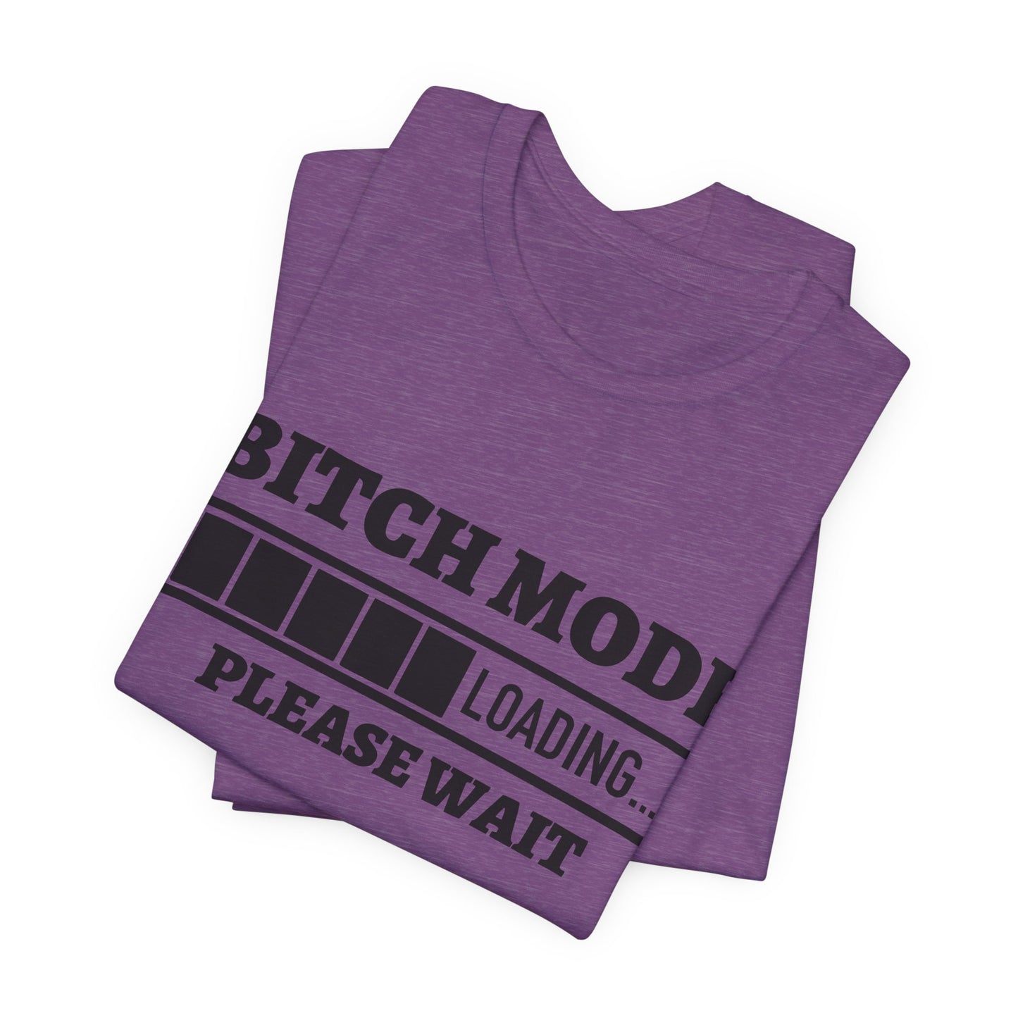 Bitch Mode loading