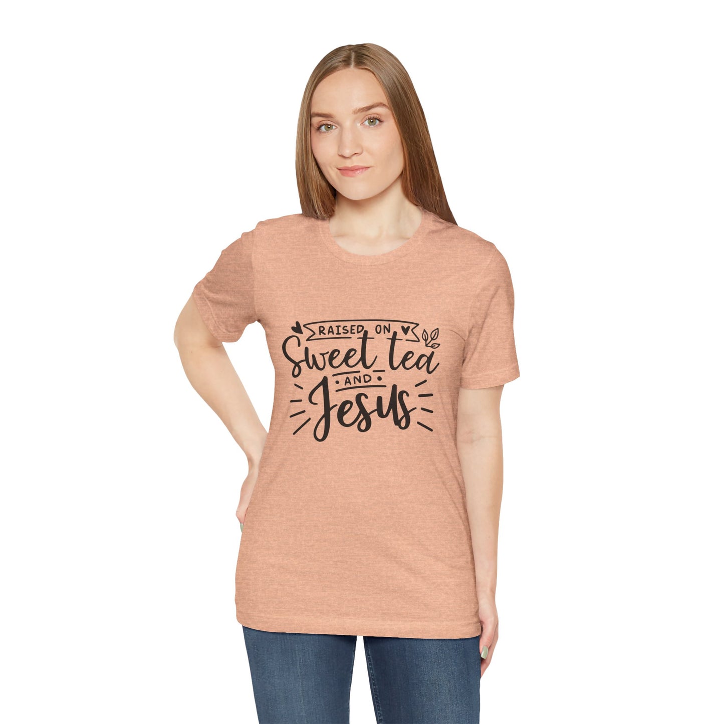 Raised on Sweet Tea & Jesus Unisex Short Sleeve Tee