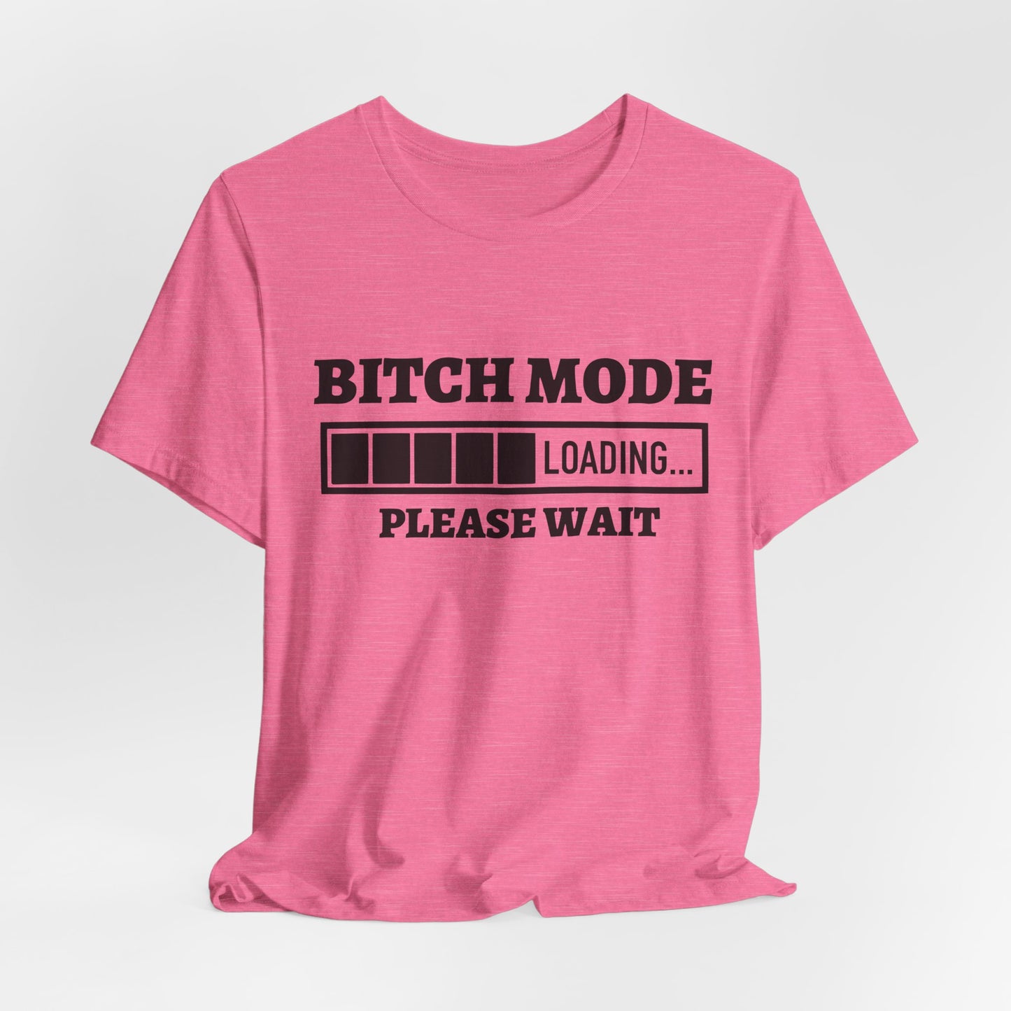 Bitch Mode loading