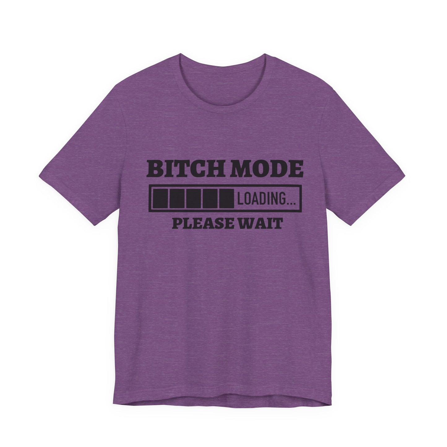 Bitch Mode loading