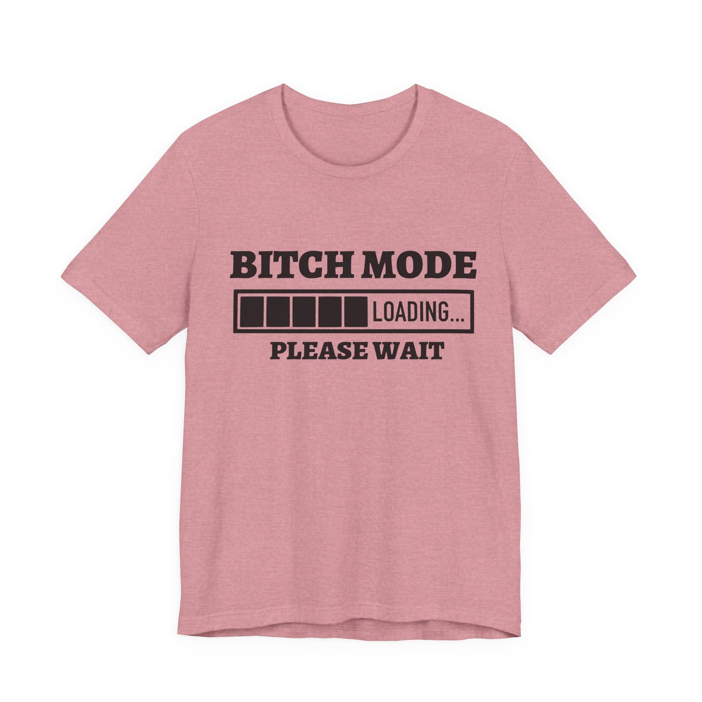 Bitch Mode loading