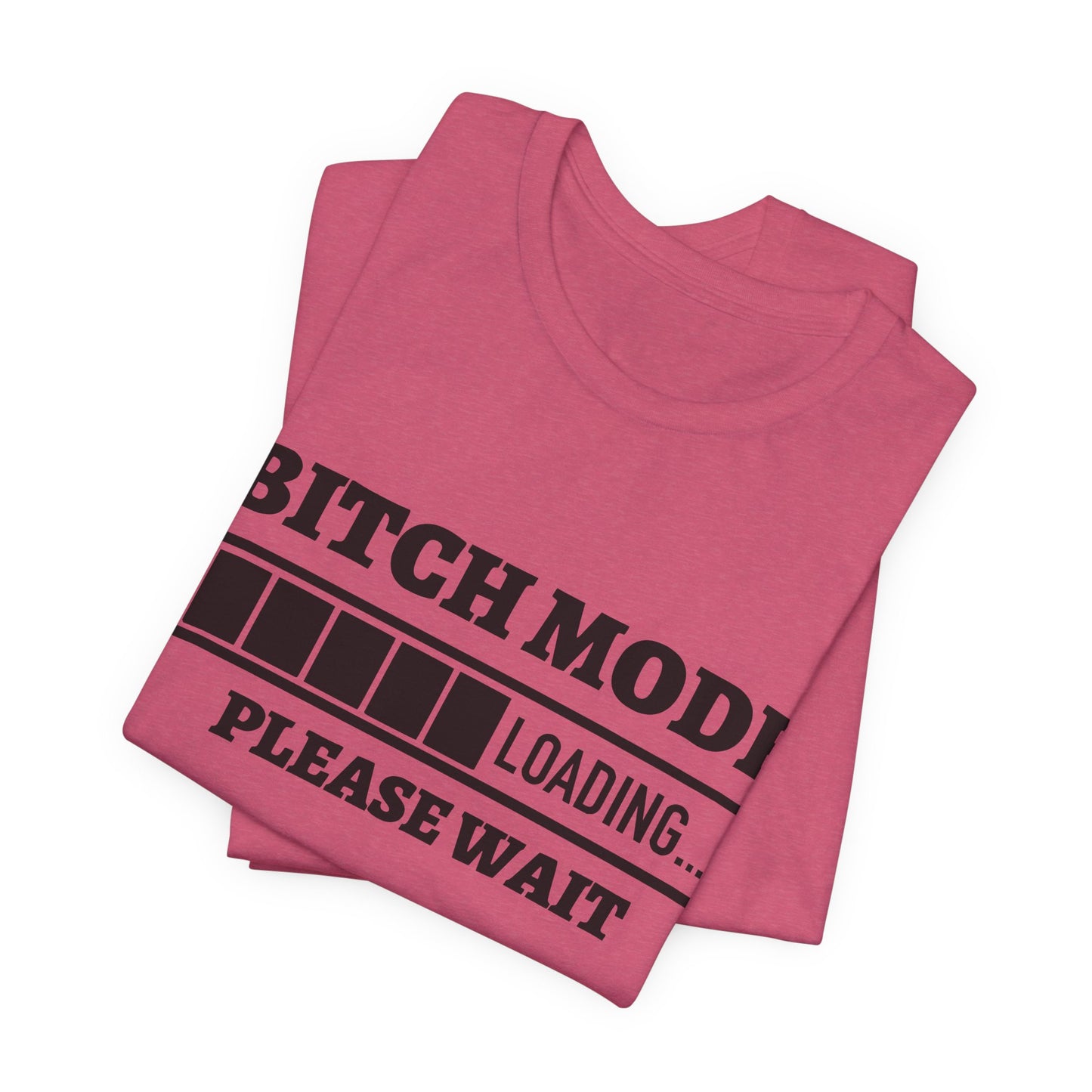Bitch Mode loading