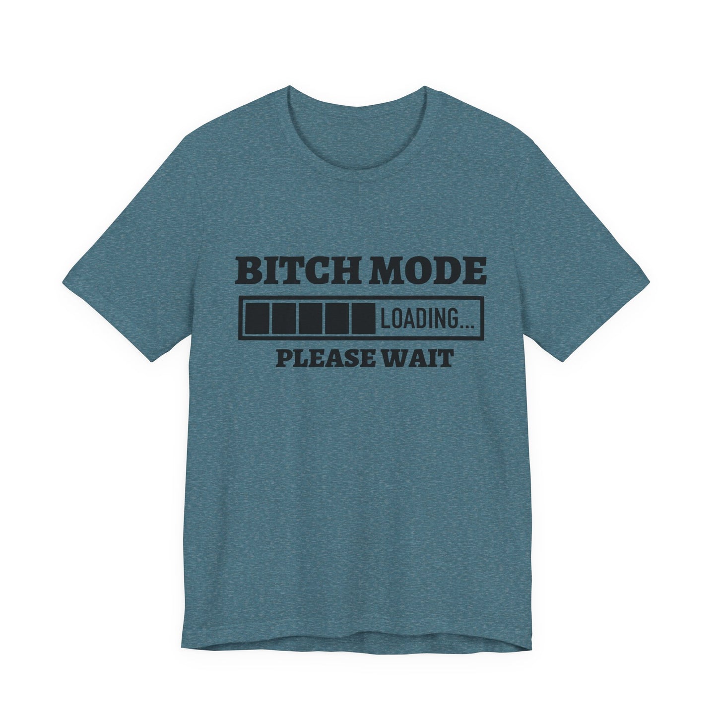 Bitch Mode loading
