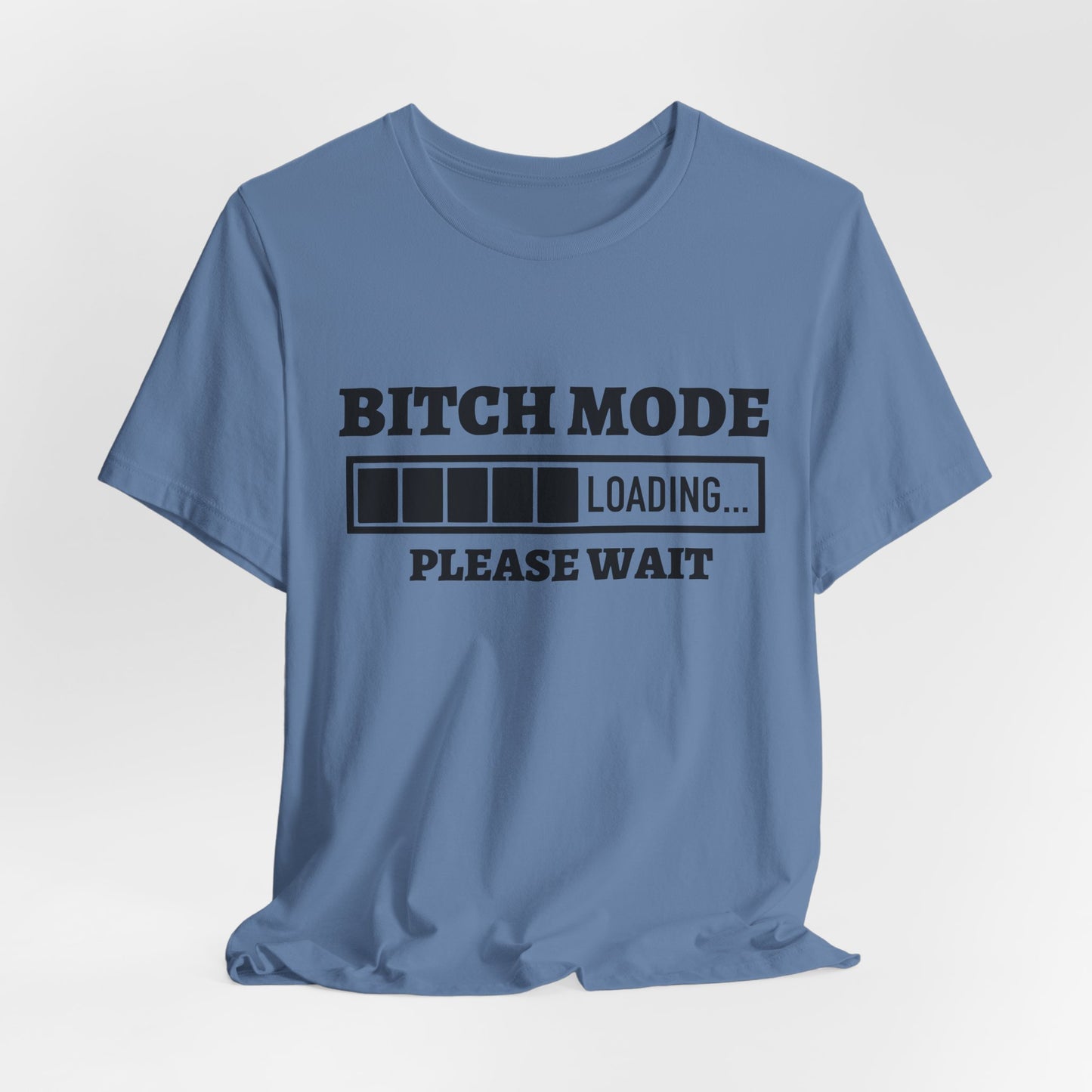 Bitch Mode loading