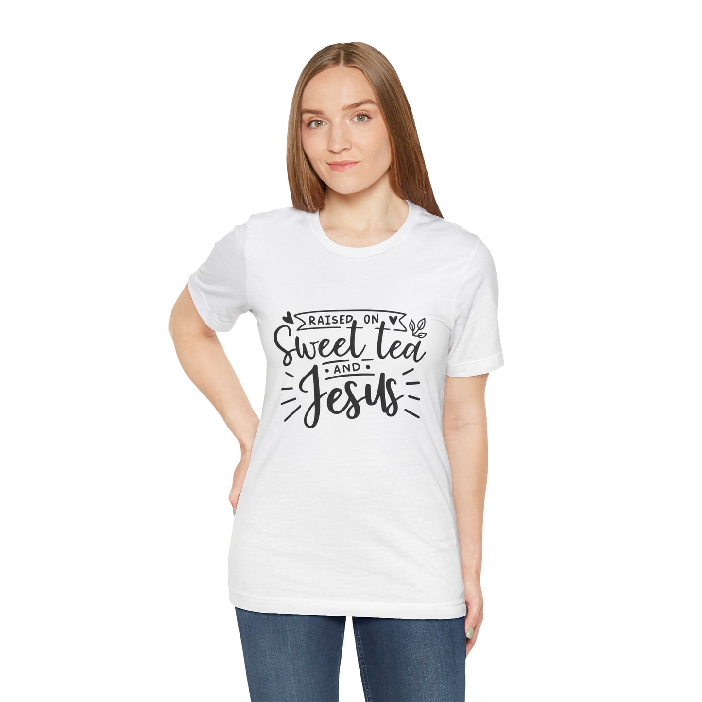 Raised on Sweet Tea & Jesus Unisex Short Sleeve Tee