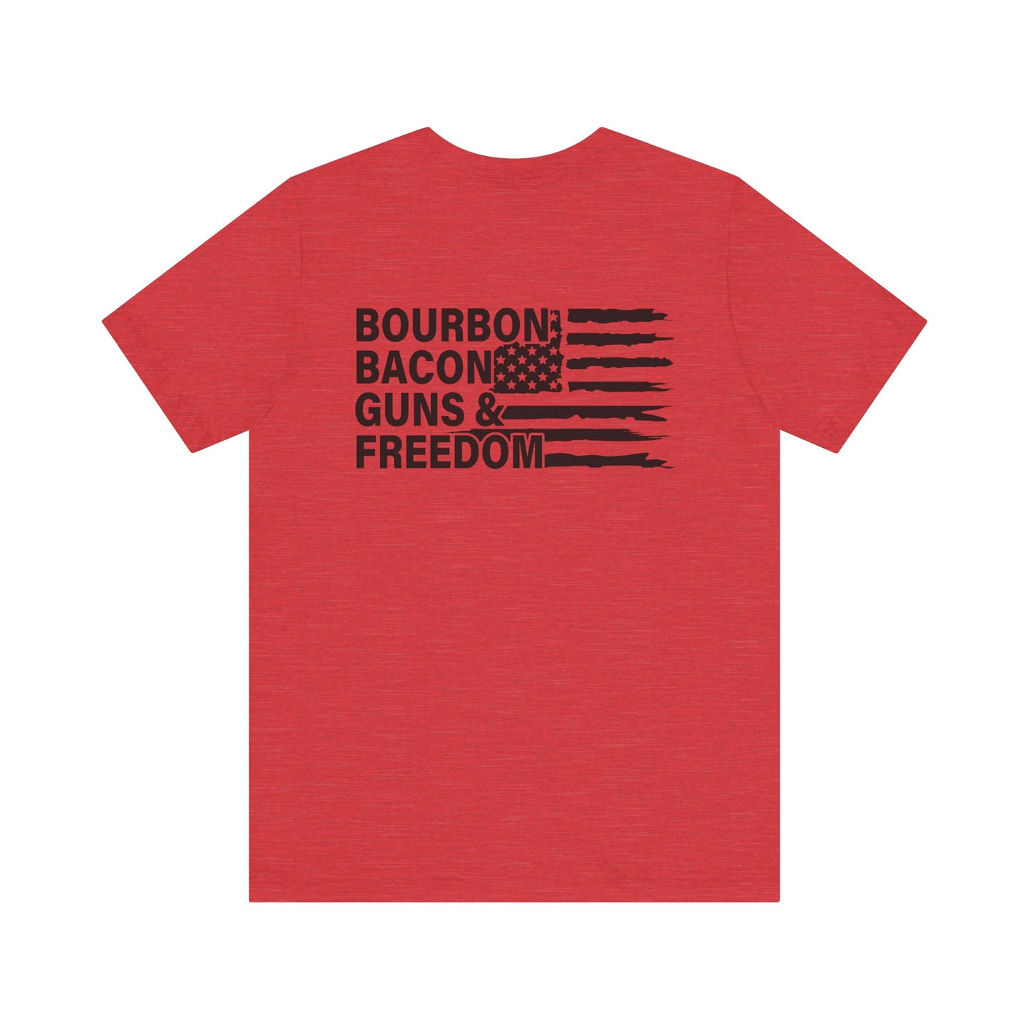 Boubon, Bacon, Guns & Freedom Unisex hort Sleeve Tee