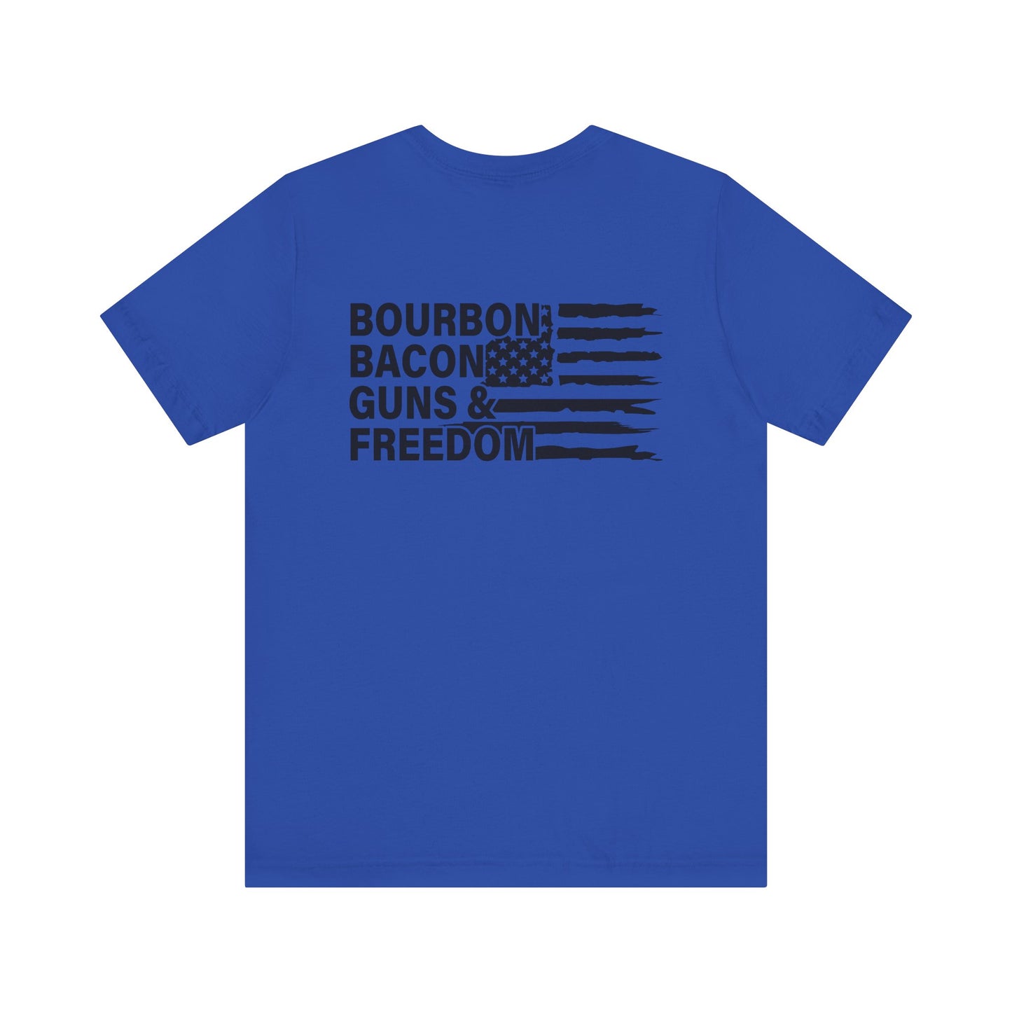 Boubon, Bacon, Guns & Freedom Unisex hort Sleeve Tee