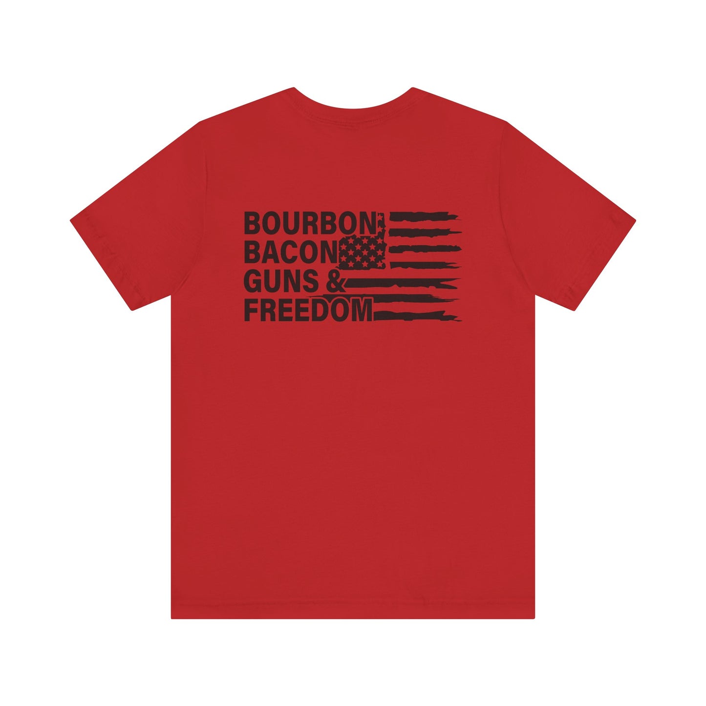Boubon, Bacon, Guns & Freedom Unisex hort Sleeve Tee